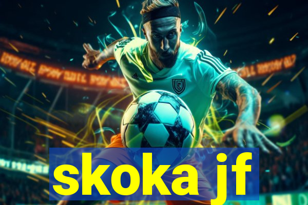 skoka jf