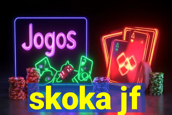 skoka jf