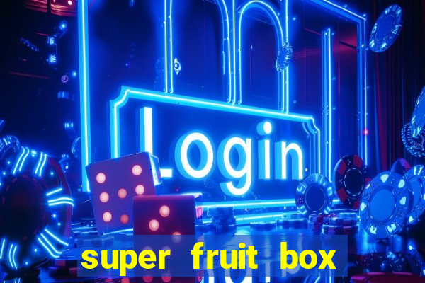 super fruit box blox fruits codes