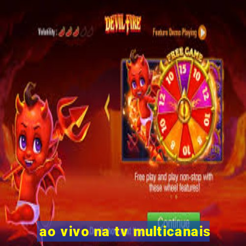 ao vivo na tv multicanais