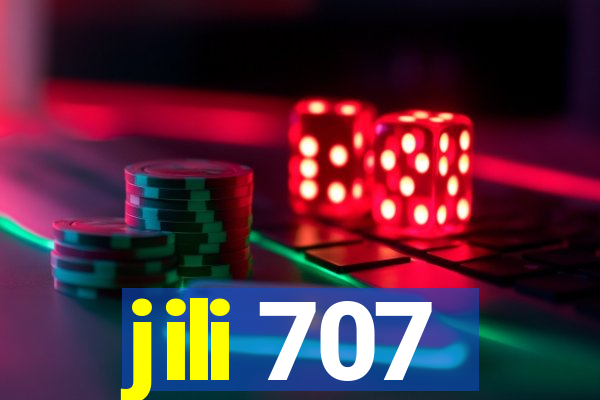 jili 707