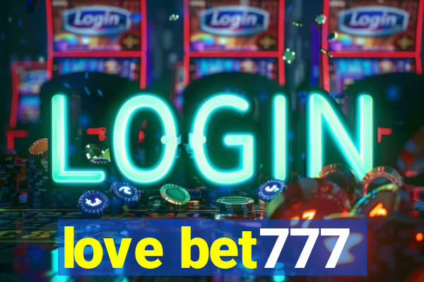 love bet777