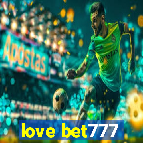 love bet777