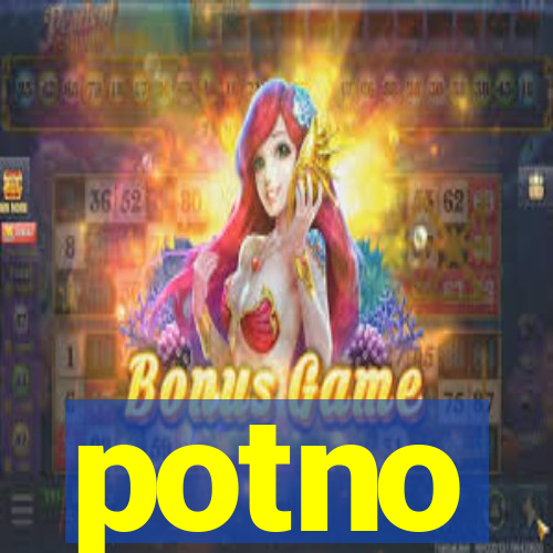 potno