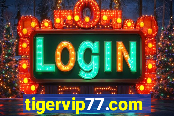 tigervip77.com