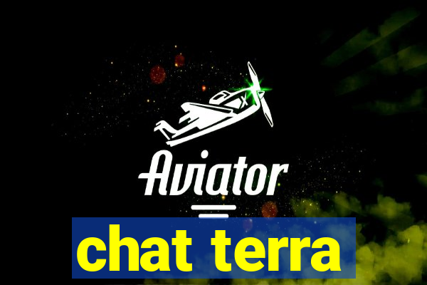 chat terra