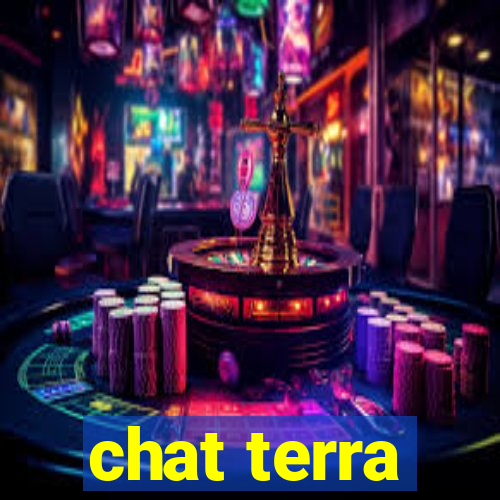 chat terra