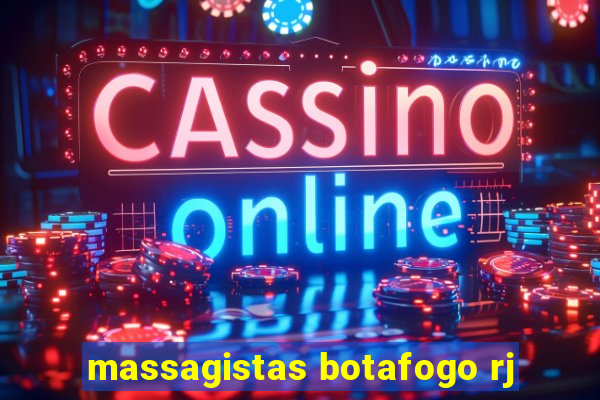 massagistas botafogo rj