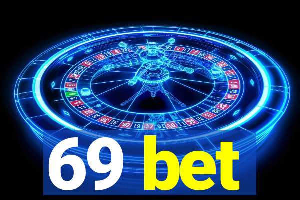 69 bet