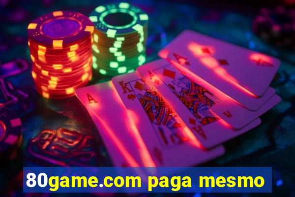 80game.com paga mesmo