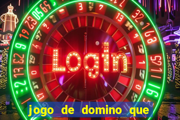 jogo de domino que ganha dinheiro