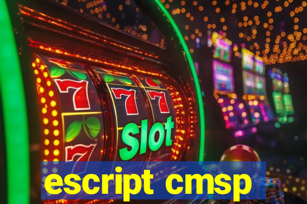 escript cmsp