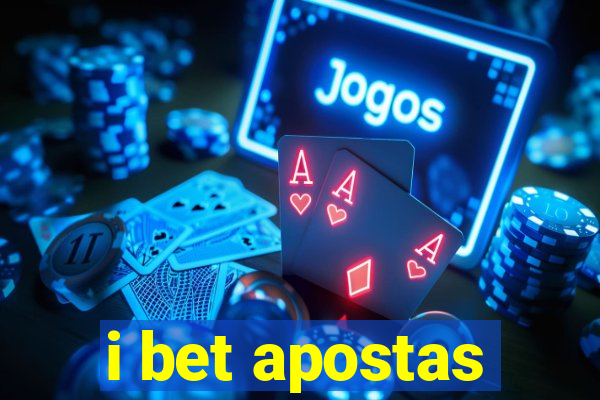 i bet apostas