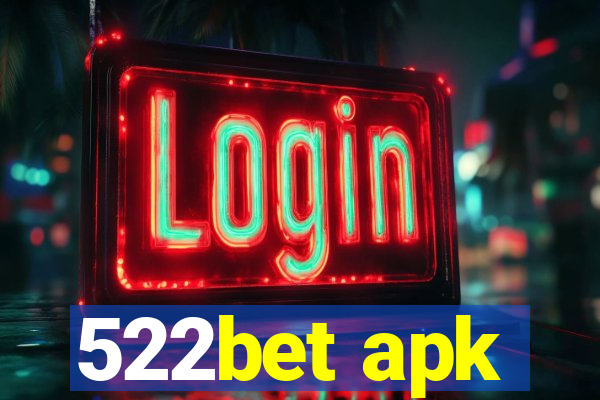 522bet apk