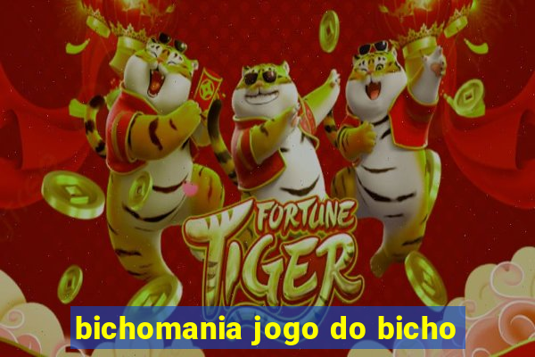 bichomania jogo do bicho