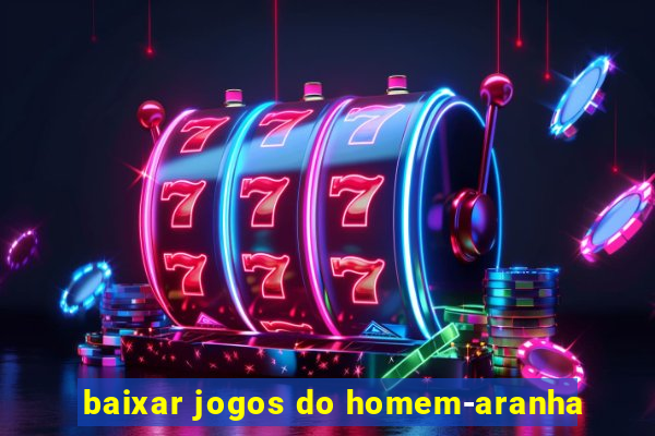 baixar jogos do homem-aranha