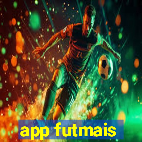 app futmais