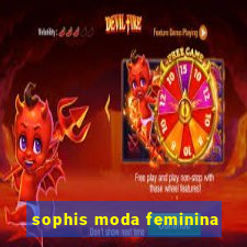 sophis moda feminina