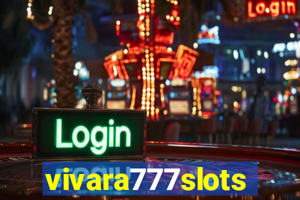 vivara777slots