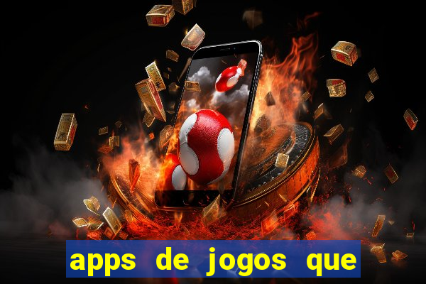 apps de jogos que pagam de verdade