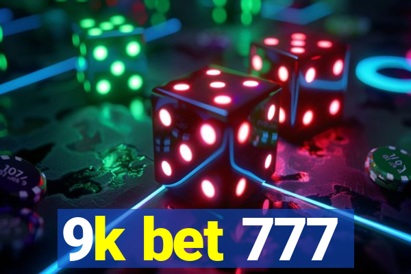 9k bet 777