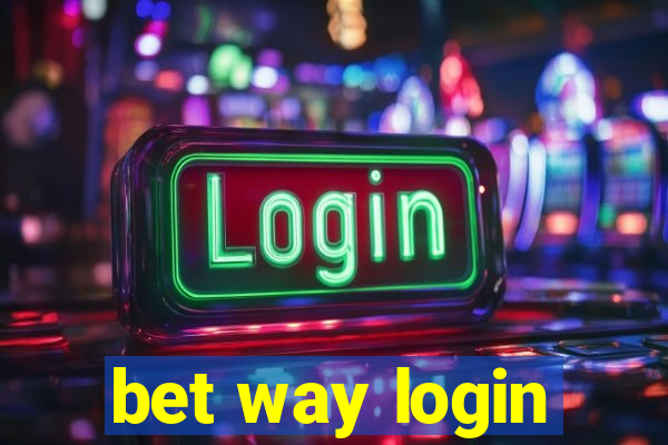 bet way login