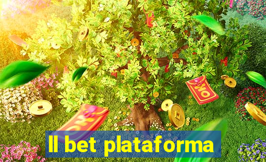 ll bet plataforma