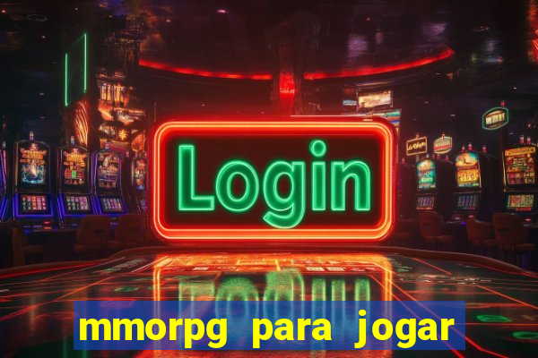 mmorpg para jogar com amigos