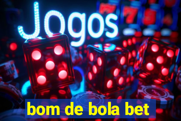 bom de bola bet