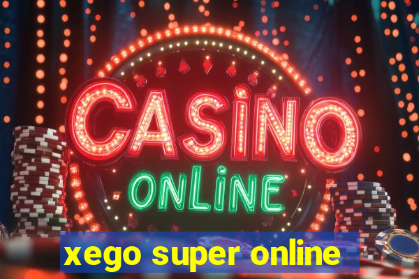 xego super online