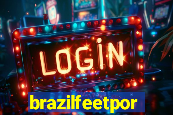 brazilfeetpor