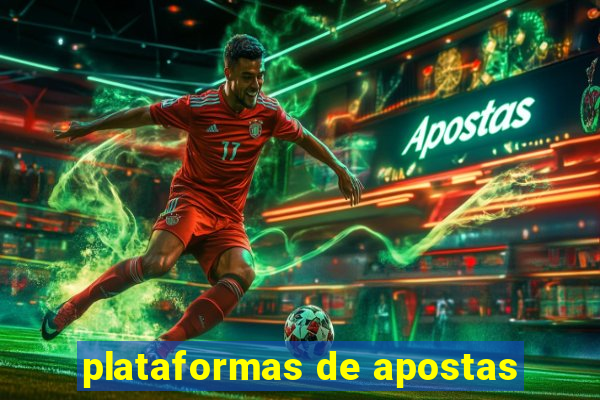 plataformas de apostas