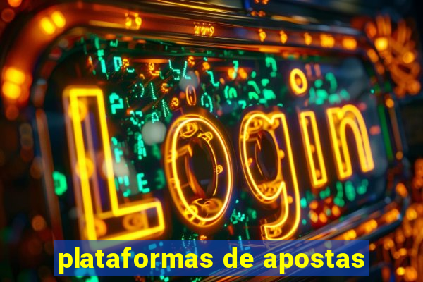 plataformas de apostas