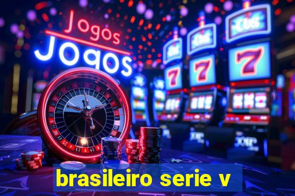 brasileiro serie v