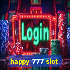 happy 777 slot