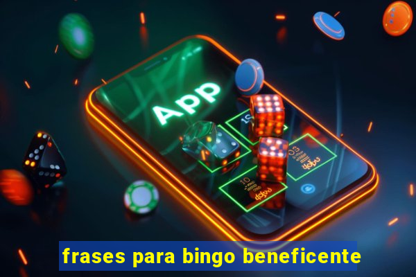 frases para bingo beneficente