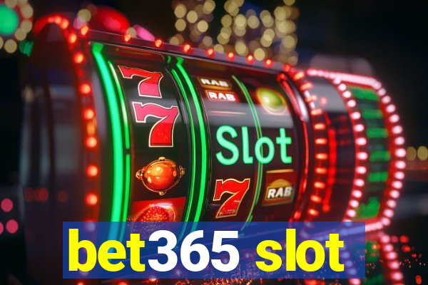 bet365 slot