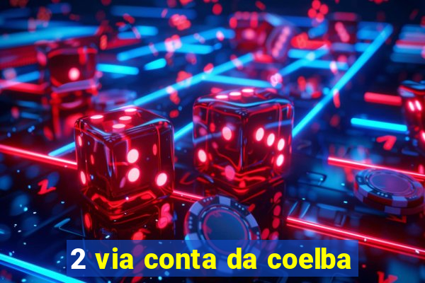 2 via conta da coelba