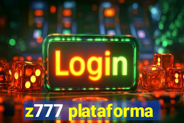 z777 plataforma