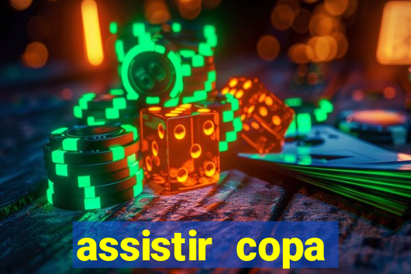 assistir copa america ao vivo