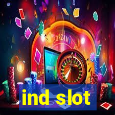 ind slot