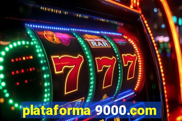 plataforma 9000.com