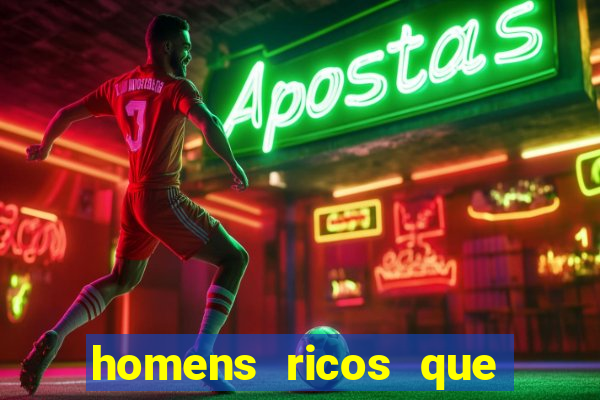 homens ricos que querem bancar whatsapp 2024