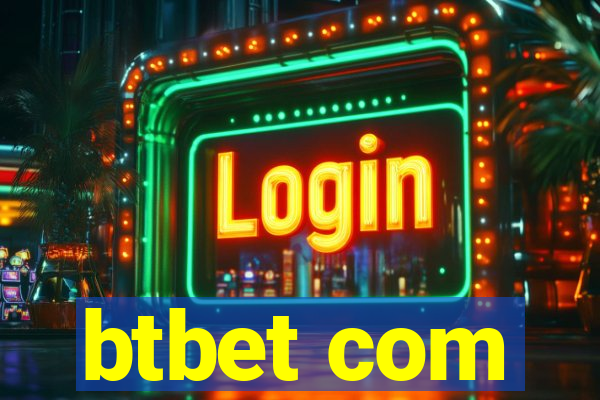 btbet com