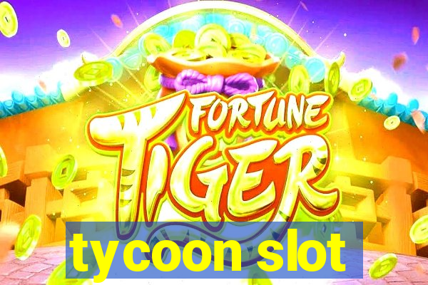 tycoon slot