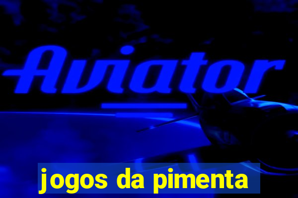 jogos da pimenta