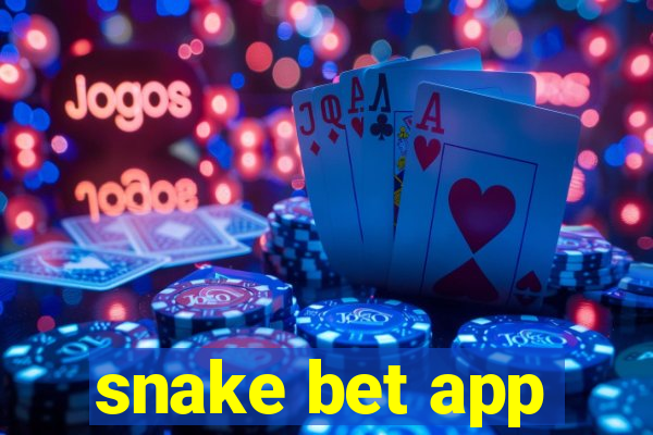 snake bet app