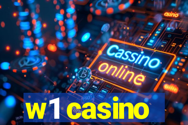 w1 casino