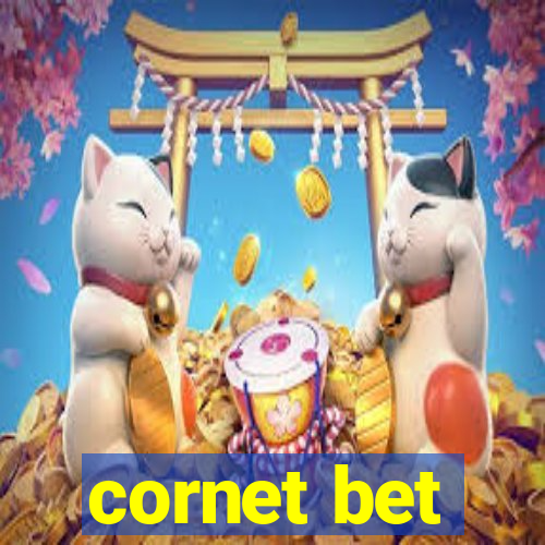 cornet bet