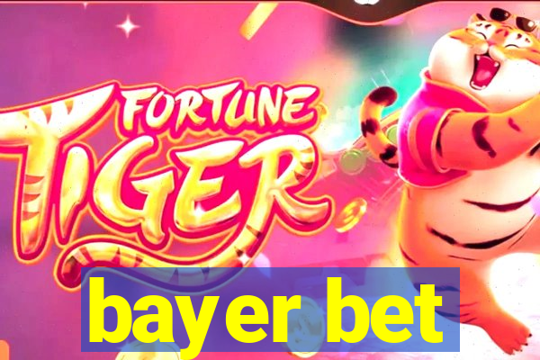 bayer bet